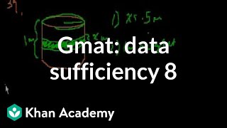 GMAT Data sufficiency 8  Data sufficiency  GMAT  Khan Academy [upl. by Chard]