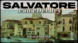 Lana Del Rey  Salvatore  LYRICS terjemahan Indonesia [upl. by Buhler]