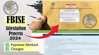 FBISE Attestation Process 2024  Step by Step Guide  How to Attest Documents From FBISE  Verified✅ [upl. by Cheng864]