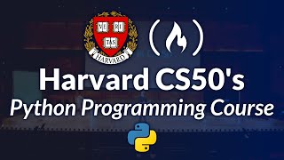 Harvard CS50’s Introduction to Programming with Python – Full University Course [upl. by Eicyal]