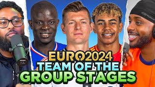 DEBATE Our EUROS 2024 Team Of The Group Stage [upl. by Harriette]