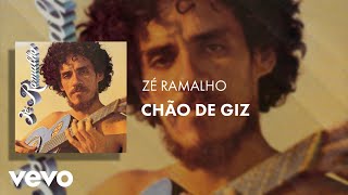 Zé Ramalho  Chão de Giz Áudio Oficial [upl. by Xuaeb359]