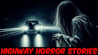 8 Scary TRUE Highway Horror Stories  Scary Stories [upl. by Dressler]