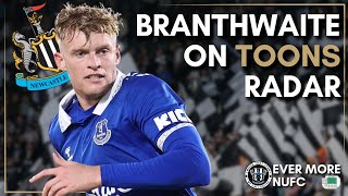 NUFC TRANSFER NEWS  Jarrad Branthwaite on Newcastle’s radar [upl. by Umberto]