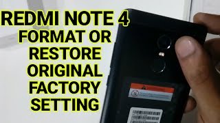 How To Format And Reset Redmi Note 4 [upl. by Shuler]