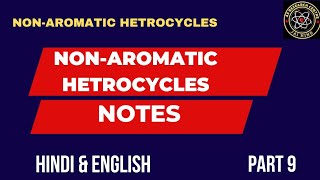 Non aromatic heterocycles notes msc final year [upl. by Favin]