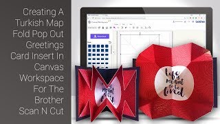 Create A Turkish Map Fold Greeting Card Insert In Canvas Workspace For The Brother Scan N Cut [upl. by Aneehs18]