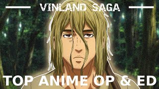 🌿My TOP Vinland Saga Anime Openings amp Endings🛶 [upl. by Nageet]