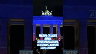 Festival of lights berlin brandenburger tor berlin vlog walking tour germany [upl. by Budwig231]