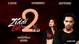 Ziddi Dil Mane Na 2  Love Comedy Action  SABCHIZ  SONY SAB  zdmn win sonysab viralvideo [upl. by Clauddetta]