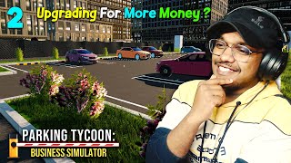 Upgrading My Parking Lot  Parking Tycoon Business Simulator 2 [upl. by Bent145]