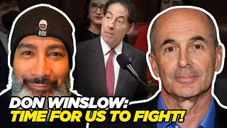 DON WINSLOW Its time for Democrats to FIGHT BACK [upl. by Halda]