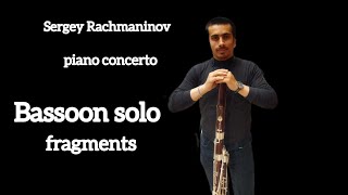 Fragments Bassoon solo from Piano Concerto 3 by Rachmaninov [upl. by Onin876]