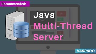 MultiThread Server code Example Java  Easy Explanation from Karpadocom [upl. by Adiela]