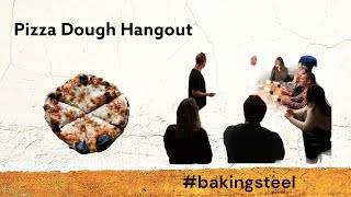 Baking Steel Pizza Dough Hangout [upl. by Worsham823]