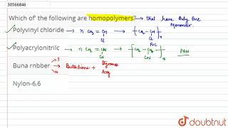 Which of\ the following are homopolymers [upl. by Aley]