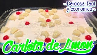 CARLOTA DE LIMON con Galletas Marias  DESDE MI COCINA by Lizzy [upl. by Ardried]