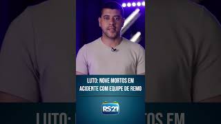 Luto nove mortos em acidente com equipe de remo shorts acidente [upl. by Ytsihc]