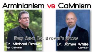 Day 1  Arminianism Dr Michael Brown vs Calvinism Dr James White [upl. by Dolf]