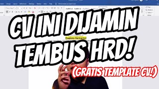 Cara Membuat CV Yang Baik Cuma 10 Menit FREE TEMPLATE [upl. by Ardnaed129]