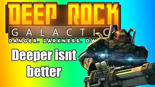 GOING DEEPER IS DEADLIER  Deep Rock Galactic [upl. by Maggio]