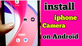 How to install iPhone camera on your Android [upl. by Cherry]