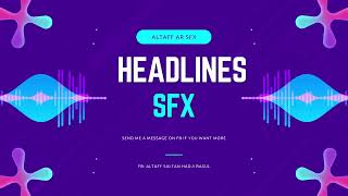 Radio Broadcasting SFX  Headlines SFX [upl. by Martica]