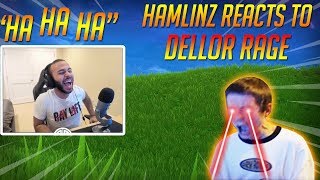 Hamlinz Reacts To quotDELLOR FORTNITE MEGA RAGEquot [upl. by Halfdan]