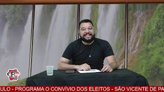 PROGRAMA O CONVÍVIO DOS ELEITOS [upl. by Walt]