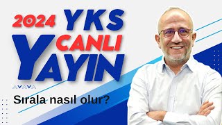 🔴2024YKS SIRALAMA NASIL OLUR [upl. by Ittam]