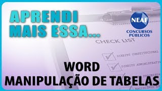 Aprendi Mais Essa Word  Manipulação de Tabelas [upl. by Ahsenad]