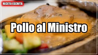 Pollo al Ministro Receta Fácil y Deliciosa para Todos [upl. by Eudo]