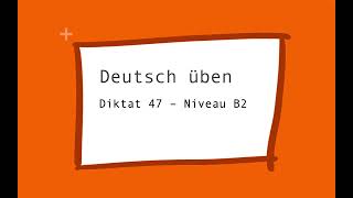 Deutsch üben  Diktat 47  Umweltbewusstsein [upl. by Korff]