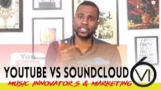 Ep 36  Soundcloud vs Youtube Which Is The Best Platform For Music [upl. by Aleac]