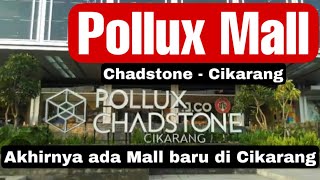 Pollux Mall Cikarang Chadstone akhirnya ada Mall yang bagusan di Cikarang [upl. by Natelson]