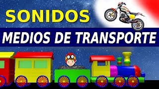 Sonidos Los Medios de Transporte para niños [upl. by Yasmine]