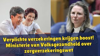 Verplichte verzekeringen krijgen boost Ministerie van Volksgezondheid over zorgverzekeringswet [upl. by Ekard]