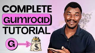 Complete Gumroad Tutorial 2024  Selling Digital Products [upl. by Haidabez]