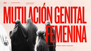 Mutilación Genital Femenina un documental con testimonios de sobrevivientes  Antártica Press [upl. by Illah873]