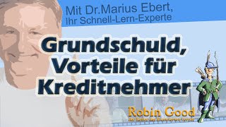 Grundschuld Vorteile für Kreditnehmer [upl. by Naitsirk]