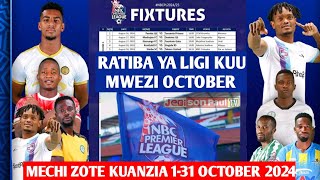 RATIBA YA LIGI MECHI ZOTE MWEZI OCTOBER MSIMU HUU 20242025NBC PREMIER LEAGUE TANZANIA [upl. by Sholeen206]