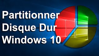 FR partitionner disque dur windows 10  creer partition windows 10 [upl. by Lazor788]