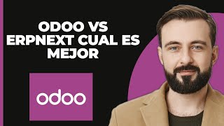 Odoo vs Erpnext 2024 ¿Cuál Es Mejor [upl. by Iteerp]