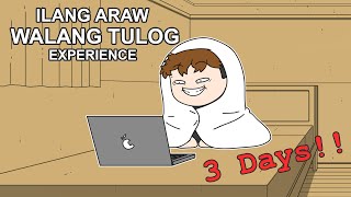 ILANG ARAW WALANG TULOG EXPERIENCE  Pinoy Animation [upl. by Naeerb860]