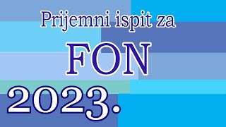 Prijemni ispit  FON 2023 [upl. by Eveivenej]