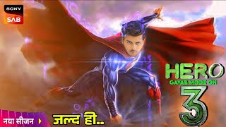 Hero Gayab Mode On Season 3 Coming Soon  Hero Season 3 Kab Aayega  New Promo Launch  Filmy News [upl. by Midan]