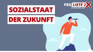 Sozialstaat der Zukunft  FSG Tirol Liste 2 [upl. by Angeline706]