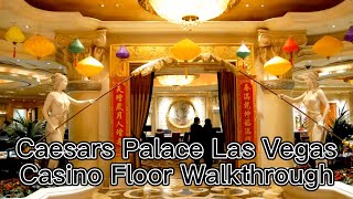 Caesars Palace Las VegasCasino Floor Walkthrough [upl. by Ehcnalb]