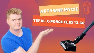 Recenzja Tefal XForce Flex 1360 Odkurzacz bezprzewodowy z funkcją AKTYWNEGO MYCIA 😎💦 [upl. by Airetahs]