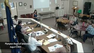 Plympton Board of Selectmen  August 5 2024 [upl. by Yenruogis]